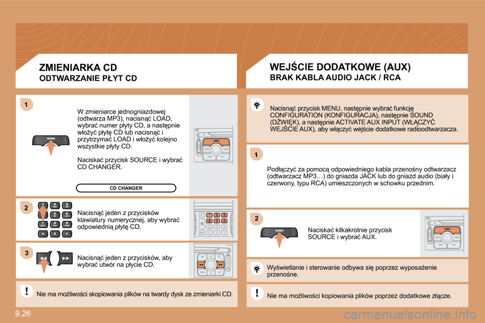 Peugeot Expert VU 2010  Instrukcja Obsługi (in Polish) 9.26 
�1
�2�2
�1�1
�3�3
�2�2
CD CHANGER
� �W� �z�m�i�e�n�i�a�r�c�e� �j�e�d�n�o�g�n�i�a�z�d�o�w�e�j� �(�o�d�t�w�a�r�z�a� �M�P�3�)�,� �n�a�c�i�s�n"�ć� �L�O�A�D�,� �w�y�b�r�a�ć� �n�u�m�e�r� �p�ł�y�t�