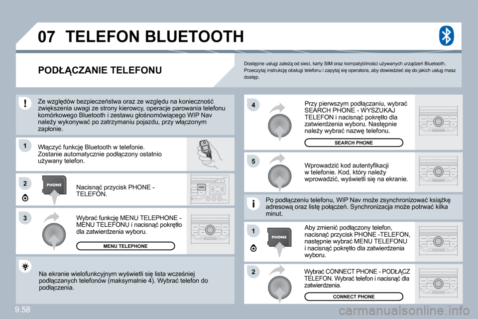 Peugeot Expert VU 2010  Instrukcja Obsługi (in Polish) 9.58
�0�7
�1
�3
�5
�4
�2
�1
�2
� �D�o�s�t�p�n�e� �u�s�ł�u�g�i� �z�a�l�eG"� �o�d� �s�i�e�c�i�,� �k�a�r�t�y� �S�I�M� �o�r�a�z� �k�o�m�p�a�t�y�b�i�l�n�o;�c�i� �uG�y�w�a�n�y�c�h� �u�r�z"�d�z�e1� 