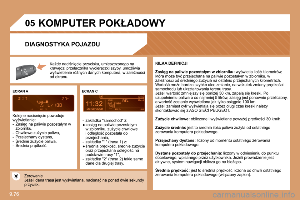 Peugeot Expert VU 2010  Instrukcja Obsługi (in Polish) 9.76 
�0�5
9
� �K�O�M�P�U�T�E�R� �P�O�K�Ł�A�D�O�W�Y� 
� �K�aG�d�e� �n�a�c�i;�n�i�c�i�e� �p�r�z�y�c�i�s�k�u�,� �u�m�i�e�s�z�c�z�o�n�e�g�o� �n�a� �k�r�a�w�d�z�i� �p�r�z�e�ł"�c�z�n�i�k�a� �w�y�c