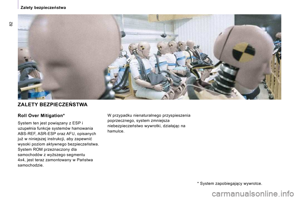 Peugeot Expert VU 2010  Instrukcja Obsługi (in Polish) �8�2
� �Z�a�l�e�t�y�  �b�e�z�p�i�e�c�z�e1�s�t�w�a� 
� �Z�A�L�E�T�Y� �B�E�Z�P�I�E�C�Z�E0�S�T�W�A� 
� �W� �p�r�z�y�p�a�d�k�u� �n�i�e�n�a�t�u�r�a�l�n�e�g�o� �p�r�z�y�s�p�i�e�s�z�e�n�i�a� 
�p�o�p�r�z�e�