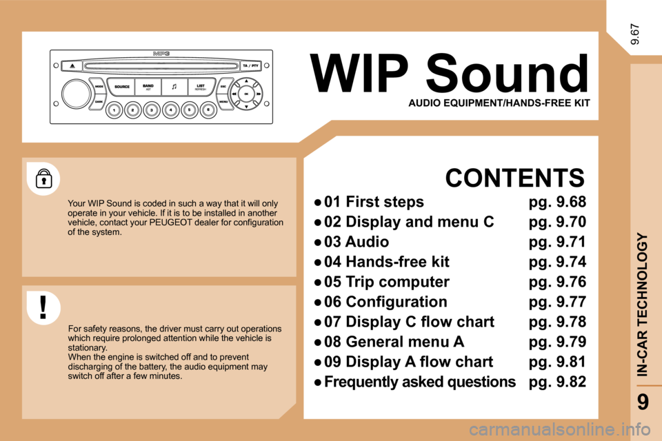 Peugeot Expert VU 2009  Owners Manual 9.67
  AUDIO EQUIPMENT/HANDS-FREE KIT 
  CONTENTS 
� � � 