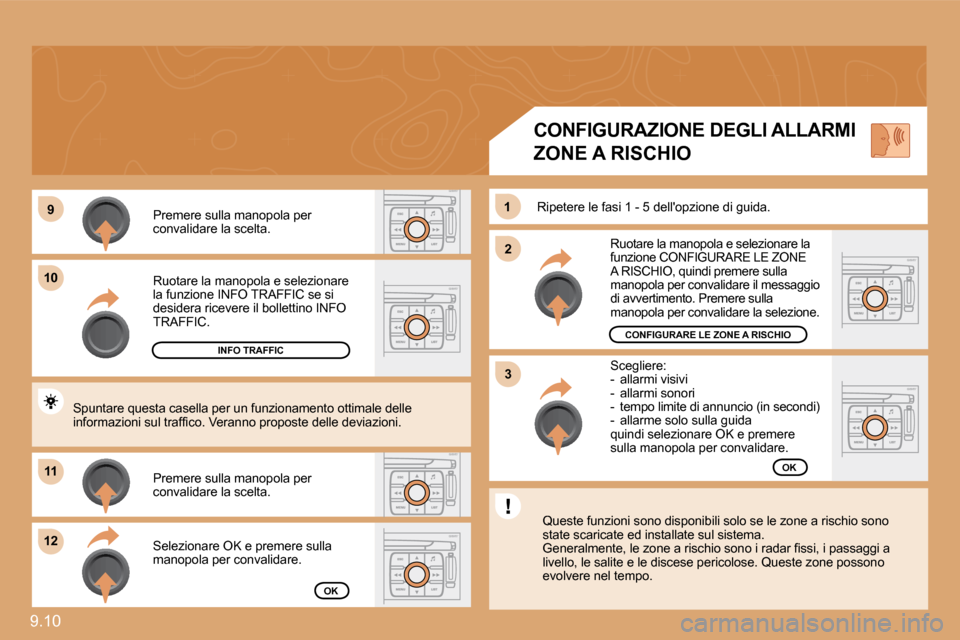 Peugeot Expert VU 2009  Manuale del proprietario (in Italian) �9�.�1�0� 
�9�9
1010
1111
�1�2�1�2
�2�2
11
�3�3
� �R�u�o�t�a�r�e� �l�a� �m�a�n�o�p�o�l�a� �e� �s�e�l�e�z�i�o�n�a�r�e� �l�a� �f�u�n�z�i�o�n�e� �I�N�F�O� �T�R�A�F�F�I�C� �s�e� �s�i� �d�e�s�i�d�e�r�a� �r