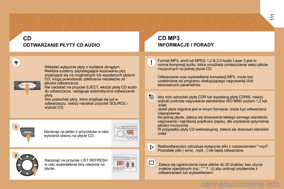 Peugeot Expert VU 2008.5  Instrukcja Obsługi (in Polish) �1�1
�2�2
� �W�k�ł�a�d�a�ć� �w�y�ł"�c�z�n�i�e� �p�ł�y�t�y� �o� �k�s�z�t�a�ł�c�i�e� �o�k�r"�g�ł�y�m�.� � �N�i�e�k�t�ó�r�e� �s�y�s�t�e�m�y� �z�a�p�o�b�i�e�g�a�j"�c�e� �k�o�p�i�o�w�a�n�i�u� �p�
