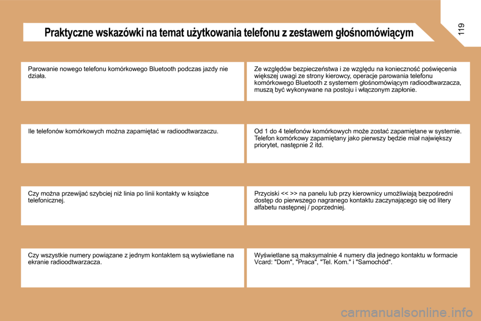 Peugeot Expert VU 2008.5  Instrukcja Obsługi (in Polish) �1�1�9� � �P�r�a�k�t�y�c�z�n�e� �w�s�k�a�z�ó�w�k�i� �n�a� �t�e�m�a�t� �uG�y�t�k�o�w�a�n�i�a� �t�e�l�e�f�o�n�u� �z� �z�e�s�t�a�w�e�m� �g�ł�o�n�o�m�ó�w�i"�c�y�m
� �P�a�r�o�w�a�n�i�e� �n�o�w�e�g�o