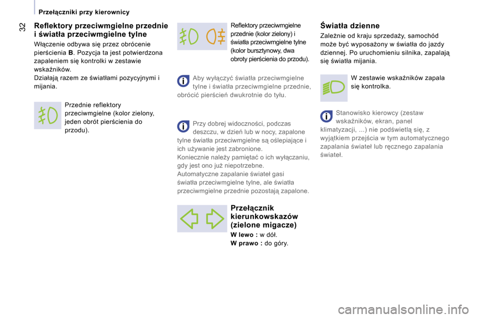 Peugeot Expert VU 2007  Instrukcja Obsługi (in Polish) �3�2�R�e�ﬂ�e�k�t�o�r�y �p�r�z�e�c�i�w�m�g�i�e�l�n�e 
�p�r�z�e�d�n�i�e� �(�k�o�l�o�r� �z�i�e�l�o�n�y�)� �i� 
;�w�i�a�t�ł�a� �p�r�z�e�c�i�w�m�g�i�e�l�n�e� �t�y�l�n�e� 
�(�k�o�l�o�r� �b�u�r�s�z�t�y�n