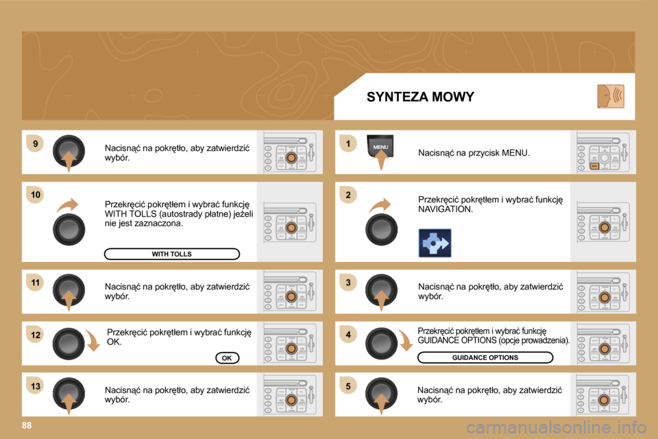 Peugeot Expert VU 2007  Instrukcja Obsługi (in Polish) �9
�1�0
�1�1
�1�2 
�1�3 �1 
�2 
�3 
�4
�5
�8�8
�N�a�c�i�s�n"�ć� �n�a� �p�o�k�r�t�ł�o�,� �a�b�y� �z�a�t�w�i�e�r�d�z�i�ć�  
�w�y�b�ó�r�. 
�N�a�c�i�s�n"�ć� �n�a� �p�o�k�r�t�ł�o�,� �a�b�y� �z�