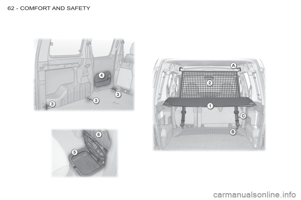 Peugeot M59 2012 - RHD (UK, Australia) Repair Manual COMFORT AND SAFETY
62 - Peugeot M59 2012 - RHD (UK, Australia) Repair Manual COMFORT AND SAFETY
62 -
