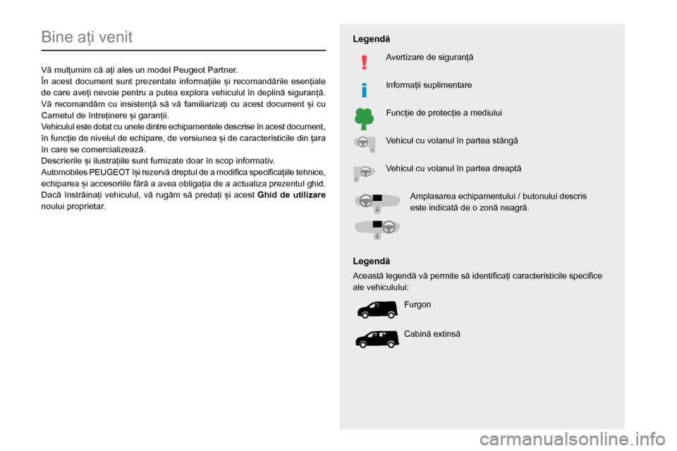 Peugeot Partner 2020  Manualul de utilizare (in Romanian)   
 
 
 
 
 
  
  
   
   
 
  
 
  
 
 
 
   
 
 
  
0025004C0051004800030044070A004C0003005900480051004C0057
00390003003300440055
00CC
004700480003
0039
002600440055005100480057
0039
0076
0076
00270