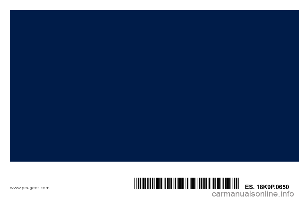 Peugeot Partner 2019 Manual del propietario (in Spanish) www.peugeot .comES. 18K9P.0650*18K9P.0650* Peugeot Partner 2019 Manual del propietario (in Spanish) www.peugeot .comES. 18K9P.0650*18K9P.0650*