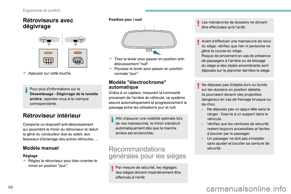 Peugeot Partner 2019 Manuel du propriétaire (in French) 58
Rétroviseurs avec
dégivrage
F Appuyez sur cette touche.Pour plus dinformations sur le
Désembuage
- Dégivrage de la lunette
arrière , reportez-vous à la rubrique
correspondante.
Rétrov Peugeot Partner 2019 Manuel du propriétaire (in French) 58
Rétroviseurs avec
dégivrage
F Appuyez sur cette touche.Pour plus dinformations sur le
Désembuage
- Dégivrage de la lunette
arrière , reportez-vous à la rubrique
correspondante.
Rétrov