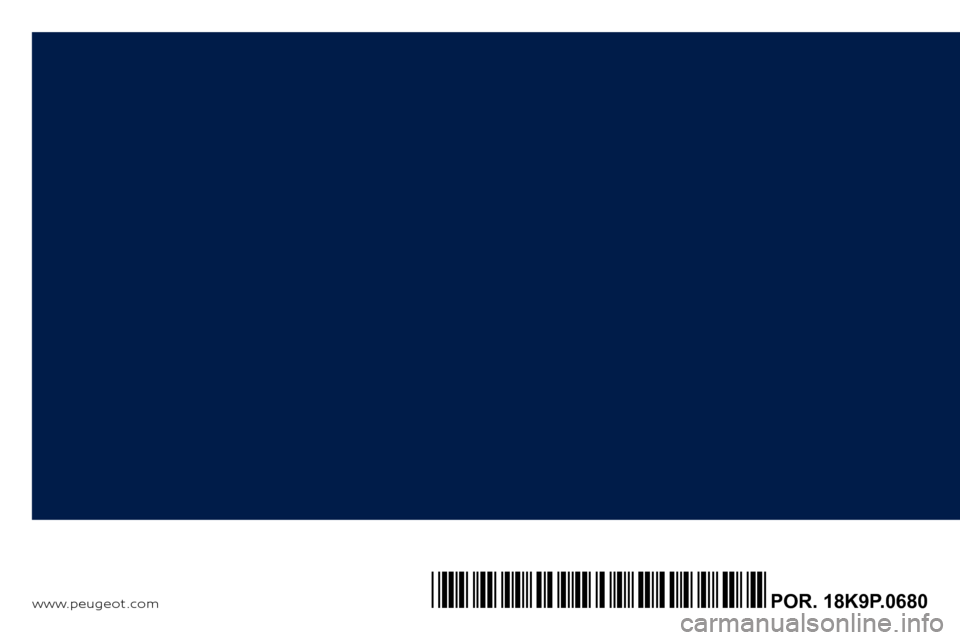 Peugeot Partner 2019 Manual do proprietário (in Portuguese) www.peugeot .comPOR. 18K9P.0680*18K9P.0680* Peugeot Partner 2019 Manual do proprietário (in Portuguese) www.peugeot .comPOR. 18K9P.0680*18K9P.0680*
