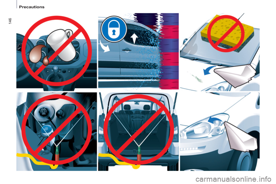Peugeot Partner 2013  Owners Manual 146
   
 
Precautions  
  