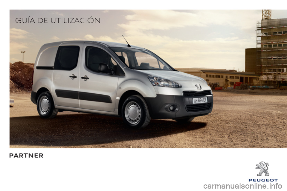Peugeot Partner 2013 Manual del propietario (in Spanish) Peugeot Partner 2013 Manual del propietario (in Spanish)
