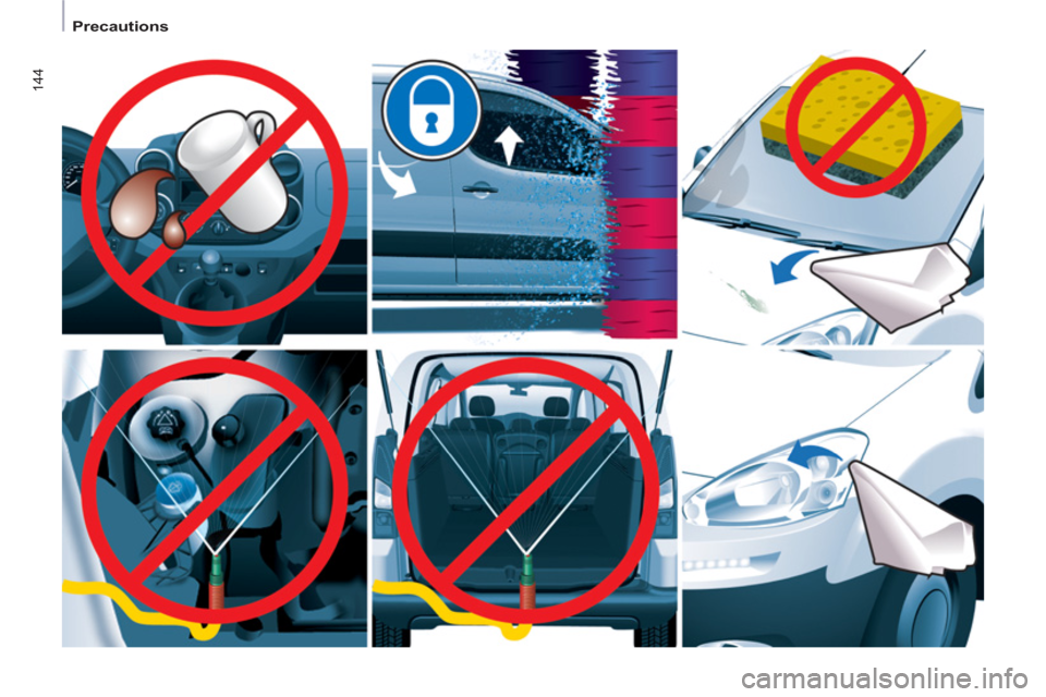 Peugeot Partner 2012  Owners Manual 144
   
 
Precautions  
  