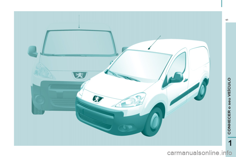 Peugeot Partner 2011 Manual do proprietário (in Portuguese) 5
1
CONHECER o seu VEÍCULO Peugeot Partner 2011 Manual do proprietário (in Portuguese) 5
1
CONHECER o seu VEÍCULO