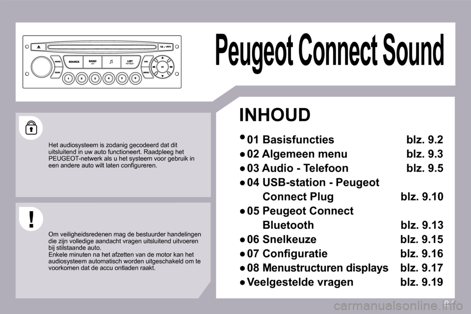 Peugeot Partner 2010  Handleiding (in Dutch) 9.1
 Peugeot Connect Sound 
INHOUD
� � � 
