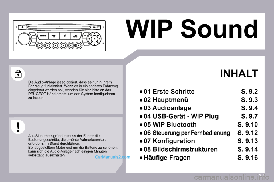 Peugeot Partner 2009  Betriebsanleitung (in German) 9.1
 WIP Sound 
    INHALT 
� � � 