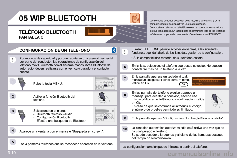Peugeot Partner 2009  Manual del propietario (in Spanish) �9�.�1�0
�1�1
�6�6
�2�2
�7�7
�4�4
�9�9
�5�5
�1�0�1�0
�3�3
�8�8
�0�5
�S�a�i�s�i�r� �c�o�d�e� �a�u�t�h�e�n�t�i�i�c�a�t�i�o�n�0�1�O�K�D�e�l�2�3�4�5�6�7�8�9�_
� � � � � � � �W�I�P� �B�L�U�E�T�O�O�T�H� 
� 