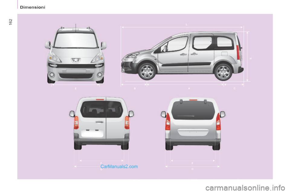 Peugeot Partner Tepee 2014  Manuale del proprietario (in Italian) 162
   Dimensioni     