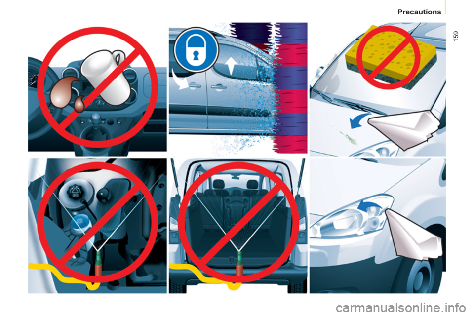 Peugeot Partner Tepee 2011  Owners Manual 159
Precautions 