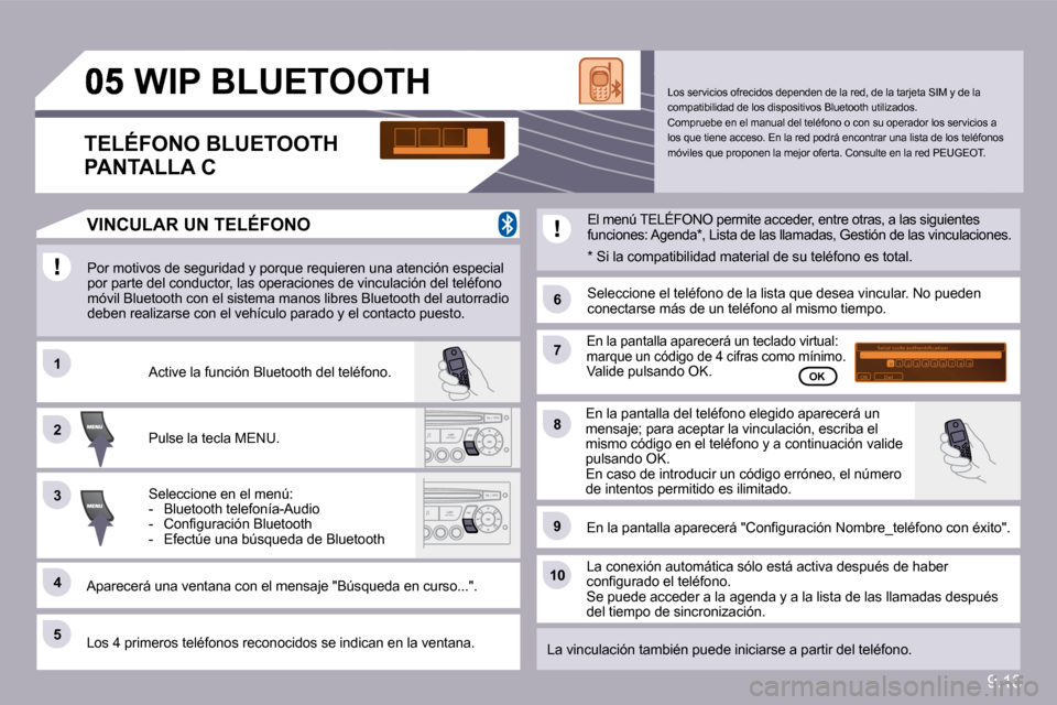 Peugeot Partner Tepee 2010  Manual del propietario (in Spanish) �9�.�1�3
�1�1
�6�6
�2�2
�7�7
�4�4
�9�9
�5�5
�1�0�1�0
�3�3
�8�8
�S�a�i�s�i�r� �c�o�d�e� �a�u�t�h�e�n�t�i�i�c�a�t�i�o�n�0�1�O�K�D�e�l�2�3�4�5�6�7�8�9�_
�W�I�P� �B�L�U�E�T�O�O�T�H� 
� �P�o�r� �m�o�t�i�v�