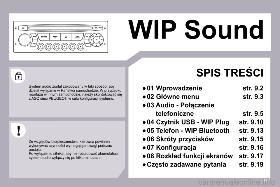 Peugeot Partner Tepee 2010  Instrukcja Obsługi (in Polish) 9.1
 WIP Sound   
�  � � �S�P�I�S� �T�R�E:�C�I� 
� � � 