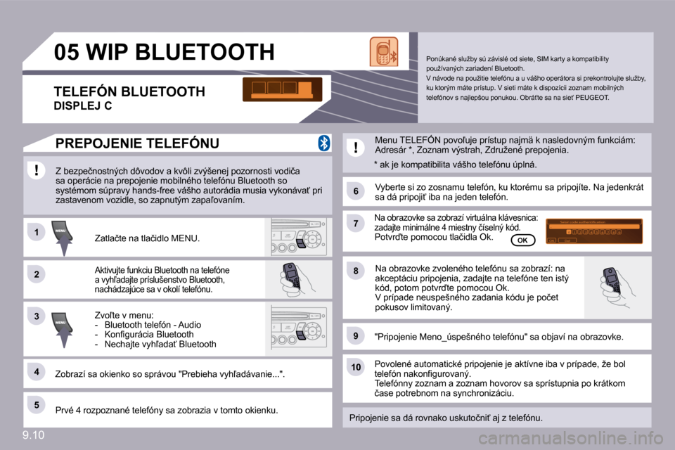 Peugeot Partner Tepee 2009  Užívateľská príručka (in Slovak) 9.10
�1�1
�6�6
�2�2
�7�7
�4�4
�9�9
�5�5
�1�0�1�0
�3�3
�8�8
�0�5
�S�a�i�s�i�r� �c�o�d�e� �a�u�t�h�e�n�t�i�i�c�a�t�i�o�n�0�1�O�K�D�e�l�2�3�4�5�6�7�8�9�_
� � � � � � � �W�I�P� �B�L�U�E�T�O�O�T�H� 
� �Z� 
