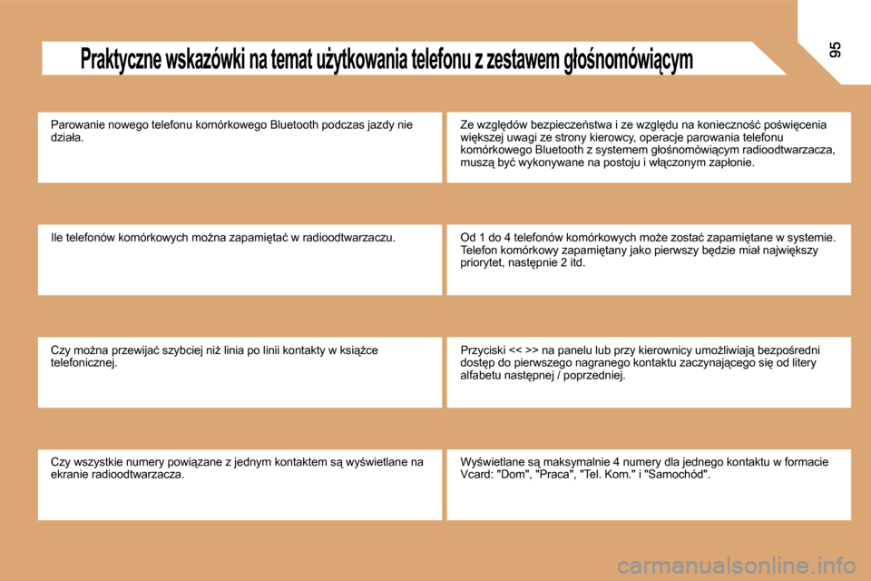 Peugeot Partner Tepee 2008.5  Instrukcja Obsługi (in Polish) � � �P�r�a�k�t�y�c�z�n�e� �w�s�k�a�z�ó�w�k�i� �n�a� �t�e�m�a�t� �uG�y�t�k�o�w�a�n�i�a� �t�e�l�e�f�o�n�u� �z� �z�e�s�t�a�w�e�m� �g�ł�o�n�o�m�ó�w�i"�c�y�m� � � �P�r�a�k�t�y�c�z�n�e� �w�s�k�a�z�ó