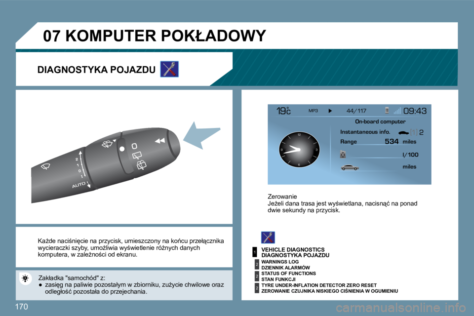 Peugeot 407 2009  Instrukcja Obsługi (in Polish) 170
1
2
2
2
07
126 3
9
� �K�aG�d�e� �n�a�c�i;�n�i
�c�i�e� �n�a� �p�r�z�y�c�i�s�k�,� �u�m�i�e�s�z�c�z�o�n�y� �n�a� �k�o1�c �u� � �p�r�z�e�ł"�c�z�n�i�k�a� �w�y�c�i�e�r�a�c�z�k�i� �s�z�y�b�y� �