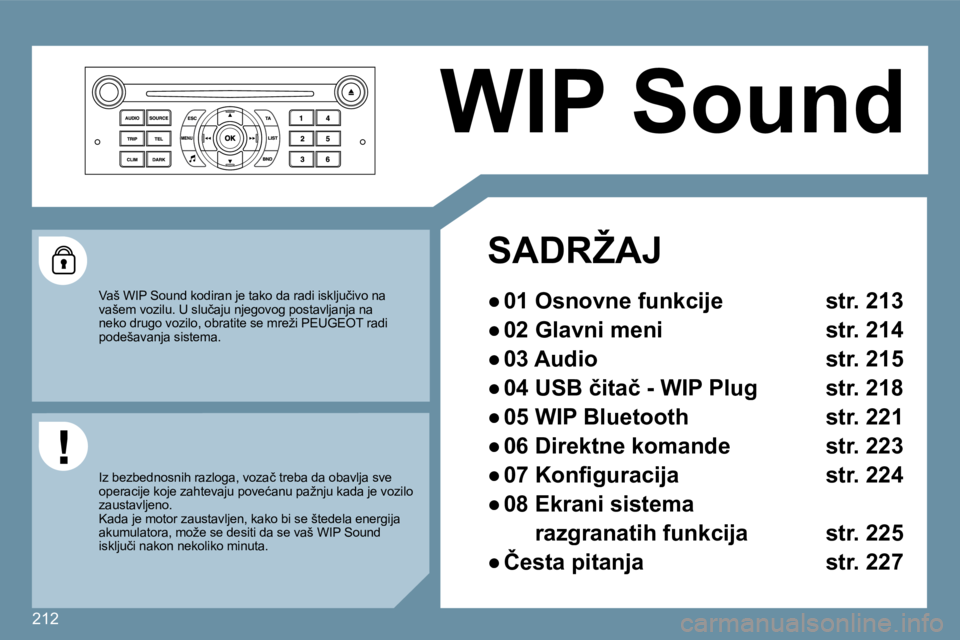 Peugeot 407 2009  Упутство за употребу (in Serbian) 212
 WIP Sound 
� � � �S�A�D�R�Ž�A�J� � 
� � � 