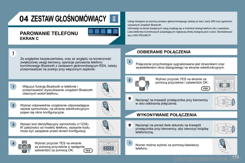 Peugeot 407 2008  Instrukcja Obsługi (in Polish) 11
22
33
11
22
4411
04
179
� �Z�E�S�T�A�W� �G�Ł�O:�N�O�M�Ó�W�I�C�Y� 
� � �E�K�R�A�N� �C� 
� �Z�e� �w�z�g�l
�d�ó�w� �b�e�z�p�i�e�c�z�e1�s�t�w�a�,� �o�r�a�z� �z�e� �w�z�g�l
�d�u� �n�a� �k�o�n�i