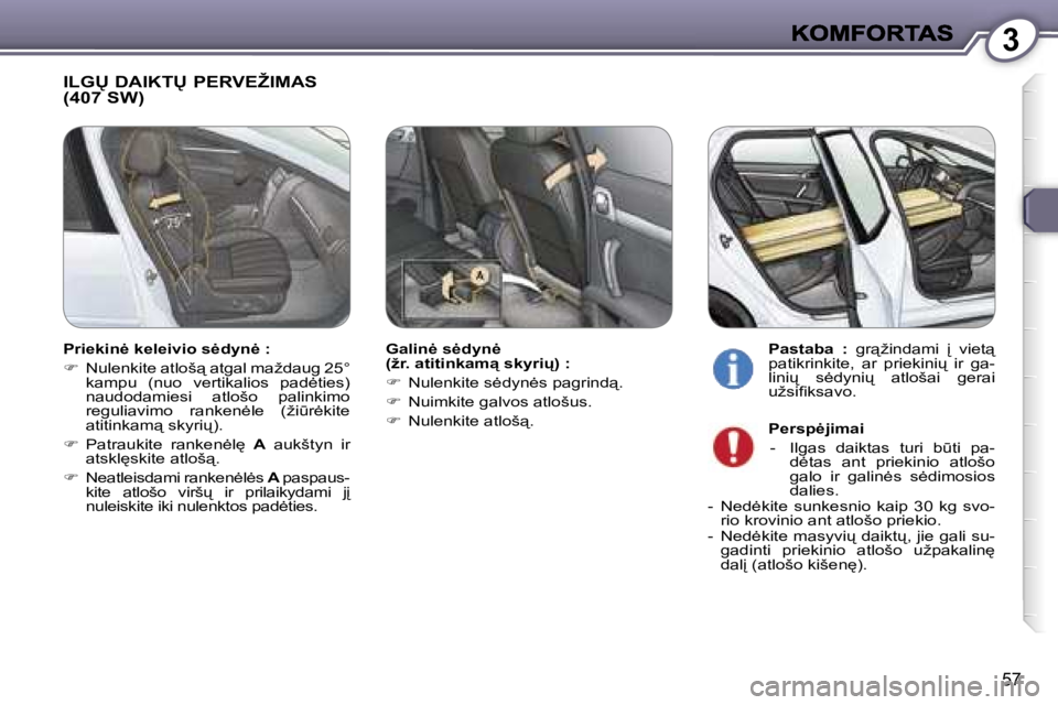 Peugeot 407 2007  Savininko vadovas (in Lithuanian) �3
�5�7
�I�L�G
