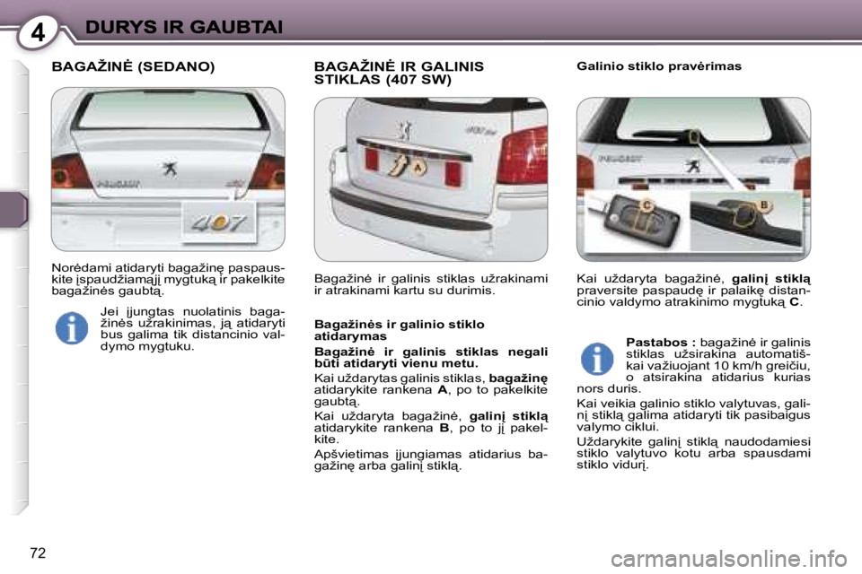 Peugeot 407 2007  Savininko vadovas (in Lithuanian) �4
�7�2
�B�A�G�A�Ž�I�N