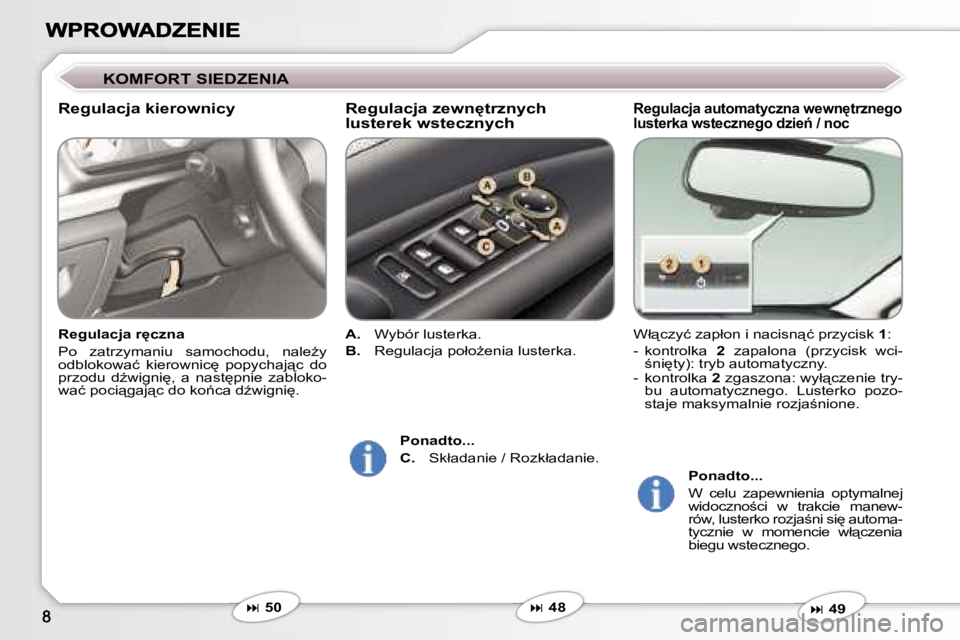 Peugeot 407 2007  Instrukcja Obsługi (in Polish) �R�e�g�u�l�a�c�j�a� �a�u�t�o�m�a�t�y�c�z�n�a� �w�e�w�n'�t�r�z�n�e�g�o� �l�u�s�t�e�r�k�a� �w�s�t�e�c�z�n�e�g�o� �d�z�i�e1� �/� �n�o�c
�W�ł"�c�z�y�ć� �z�a�p�ł�o�n� �i� �n�a�c�i�s�n"��