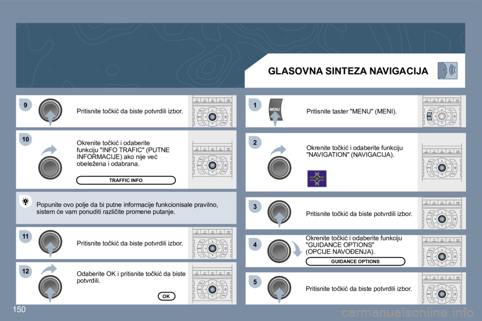 Peugeot 407 2007  Упутство за употребу (in Serbian) �9�9
�1�0�1�0
�1�1�1�1
�1�2�1�2
�1�1
�2�2
�3�3
�4�4
�5�5
�1�5�0
�O�k�r�e�n�i�t�e� �t�o�č�k�i�ć� �i� �o�d�a�b�e�r�i�t�e� �f�u�n�k�c�i�j�u� �"�I�N�F�O� �T�R�A�F�I�C�"� �(�P�U�T�N�E� �I�N�F�O�R