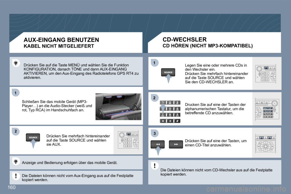 Peugeot 407 2006.5  Betriebsanleitung (in German) �1�1
�2�2
�1�1
�3�3
�2�2
�1�6�0
�D�r�ü�c�k�e�n� �S�i�e� �a�u�f� �d�i�e� �T�a�s�t�e� �M�E�N�Ü� �u�n�d� �w�ä�h�l�e�n� �S�i�e� �d�i�e� �F�u�n�k�t�i�o�n� �K�O�N�F�I�G�U�R�A�T�I�O�N�,� �d�a�n�a�c�h� �T�