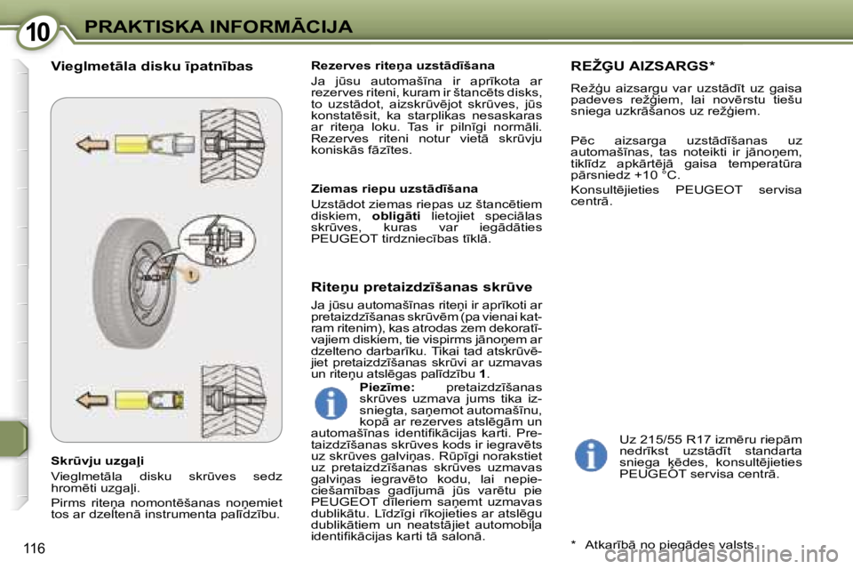 Peugeot 407 2006  Īpašnieka rokasgrāmata (in Latvian) �1�0�P�R�A�K�T�I�S�K�A� �I�N�F�O�R�M