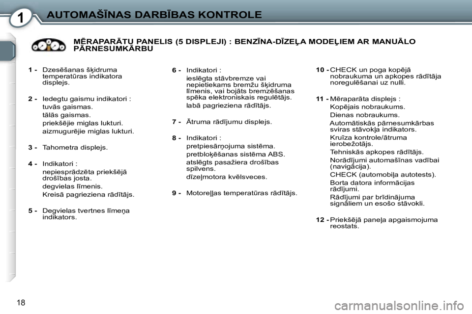 Peugeot 407 2006  Īpašnieka rokasgrāmata (in Latvian) �1�A�U�T�O�M�A�Š