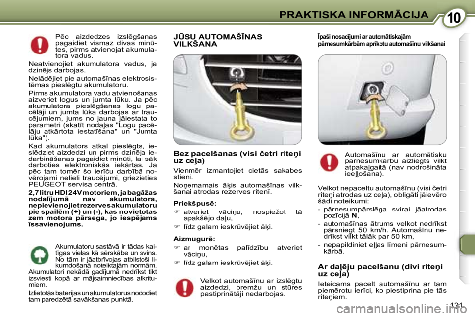 Peugeot 407 2006  Īpašnieka rokasgrāmata (in Latvian) �1�0�P�R�A�K�T�I�S�K�A� �I�N�F�O�R�M