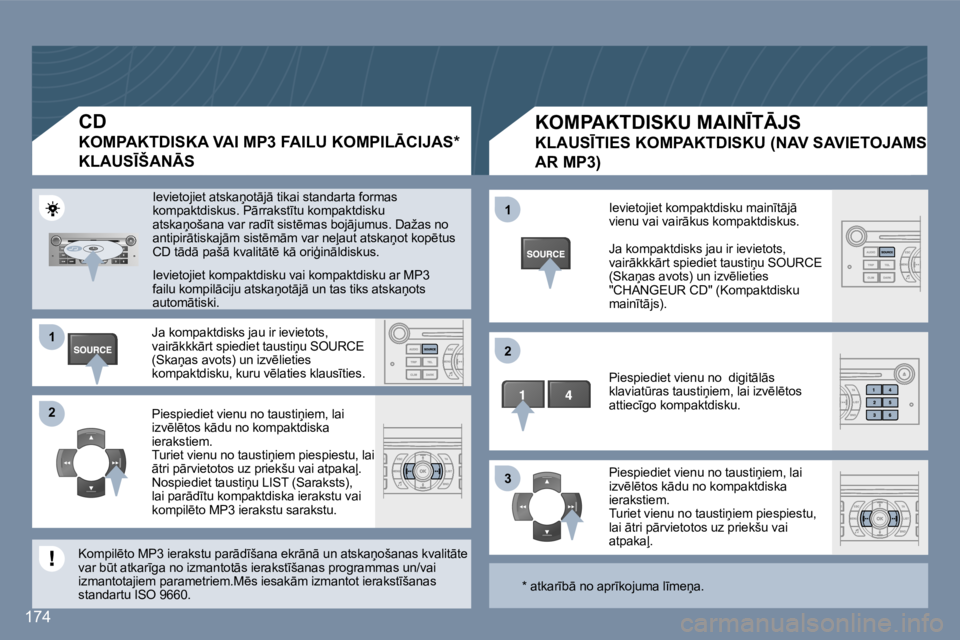 Peugeot 407 2006  Īpašnieka rokasgrāmata (in Latvian) �1 
�2 
�3
�1 
�2
�1�7�4
�K�O�M�P�A�K�T�D�I�S�K�U� �M�A�I�N
