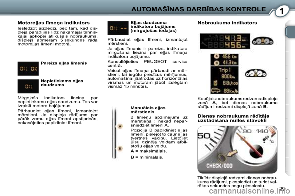 Peugeot 407 2006  Īpašnieka rokasgrāmata (in Latvian) �1�A�U�T�O�M�A�Š