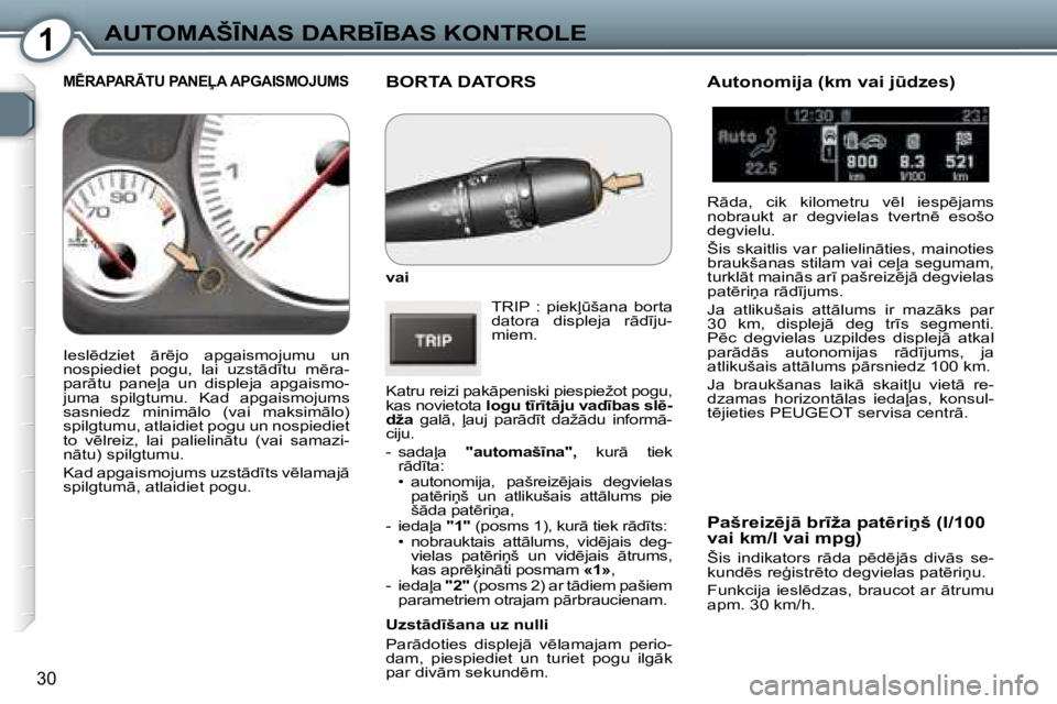 Peugeot 407 2006  Īpašnieka rokasgrāmata (in Latvian) �1�A�U�T�O�M�A�Š