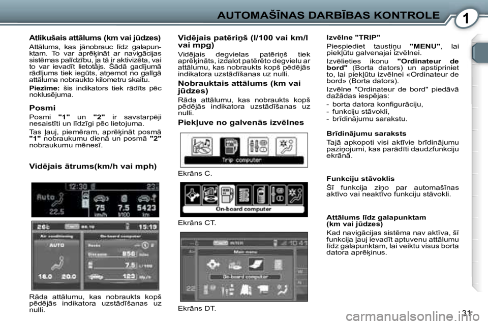 Peugeot 407 2006  Īpašnieka rokasgrāmata (in Latvian) �1�A�U�T�O�M�A�Š