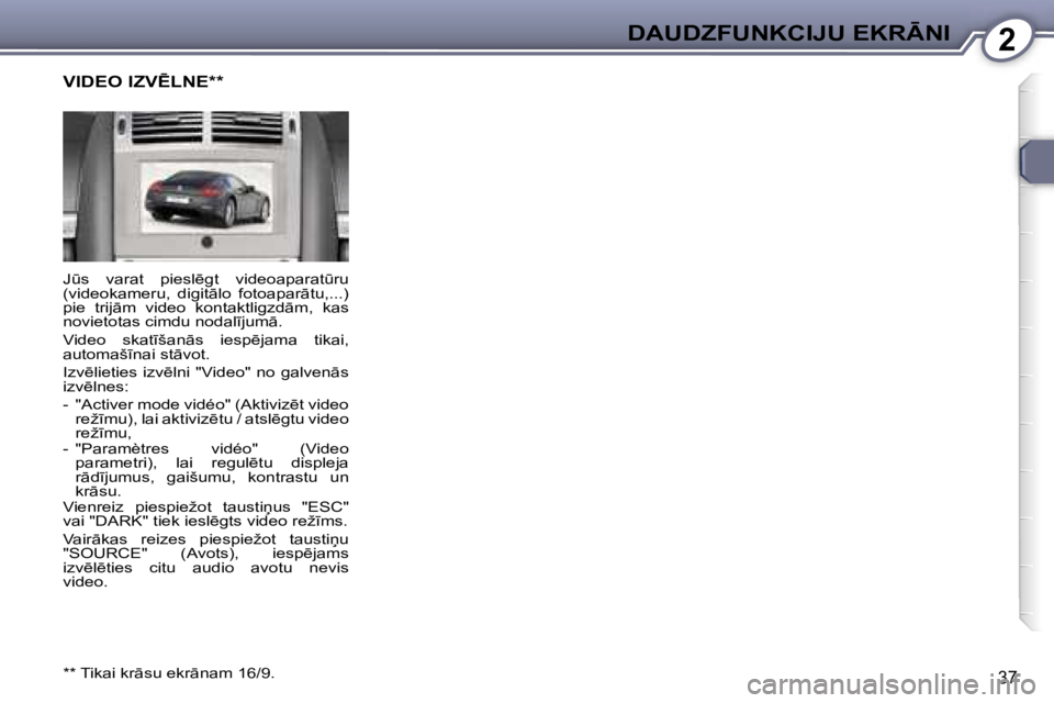 Peugeot 407 2006  Īpašnieka rokasgrāmata (in Latvian) �2�D�A�U�D�Z�F�U�N�K�C�I�J�U� �E�K�R