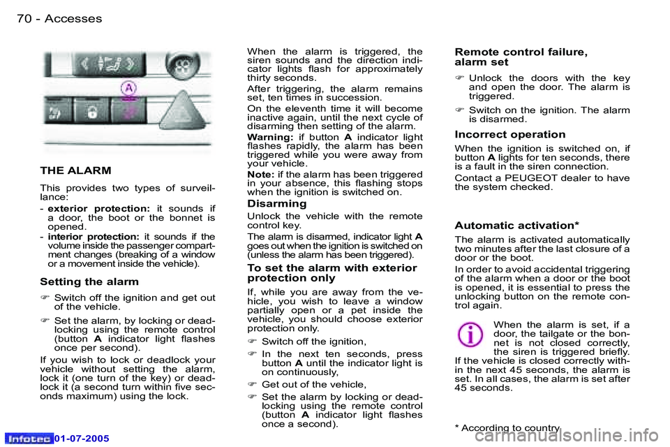 Peugeot 407 2005.5 Manual PDF �A�c�c�e�s�s�e�s�7�0 �-
�0�1�-�0�7�-�2�0�0�5
�7�1�A�c�c�e�s�s�e�s�-
�0�1�-�0�7�-�2�0�0�5
�T�H�E� �A�L�A�R�M
�T�h�i�s�  �p�r�o�v�i�d�e�s�  �t�w�o�  �t�y�p�e�s�  �o�f�  �s�u�r�v�e�i�l�- 
�l�a�n�c�e�: 
�