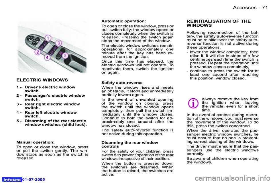 Peugeot 407 2005.5 Manual PDF �A�c�c�e�s�s�e�s�7�0 �-
�0�1�-�0�7�-�2�0�0�5
�7�1�A�c�c�e�s�s�e�s�-
�0�1�-�0�7�-�2�0�0�5
�E�L�E�C�T�R�I�C� �W�I�N�D�O�W�S
�1� �-�  �D�r�i�v�e�r�'�s� �e�l�e�c�t�r�i�c� �w�i�n�d�o�w� �s�w�i�t�c�h�.�