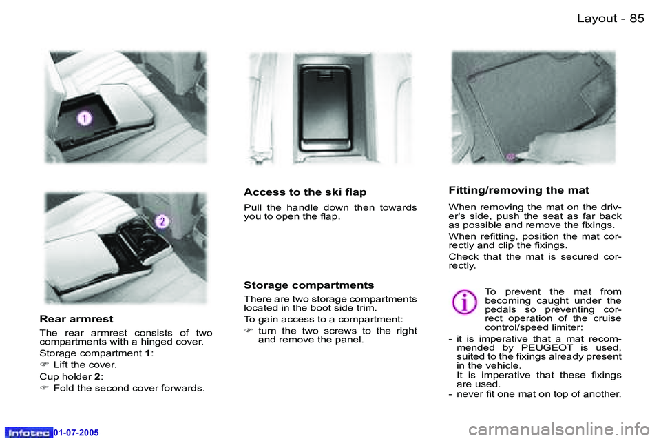 Peugeot 407 2005.5 Owners Manual �L�a�y�o�u�t�8�4 �-
�0�1�-�0�7�-�2�0�0�5
�8�5�L�a�y�o�u�t�-
�0�1�-�0�7�-�2�0�0�5
�R�e�a�r� �a�r�m�r�e�s�t
�T�h�e�  �r�e�a�r�  �a�r�m�r�e�s�t�  �c�o�n�s�i�s�t�s�  �o�f�  �t�w�o�  
�c�o�m�p�a�r�t�m�e�n�