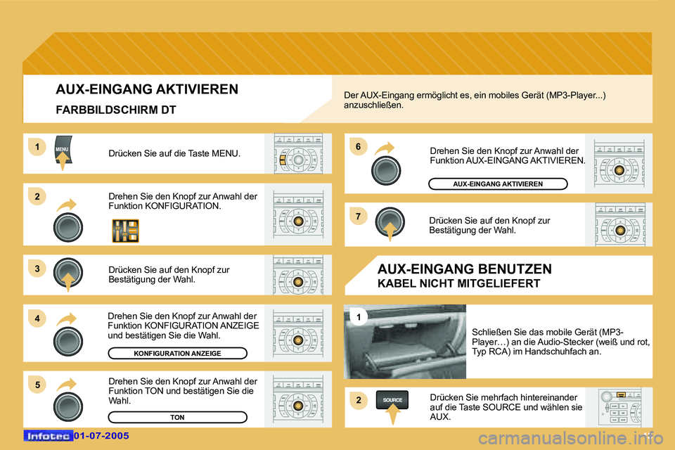 Peugeot 407 2005.5  Betriebsanleitung (in German) �1�8
�2 
�3 
�4�5 �6 
�7
�2
�1
�1
�A�U�X�-�E�I�N�G�A�N�G� �A�K�T�I�V�I�E�R�E�N� 
�F�A�R�B�B�I�L�D�S�C�H�I�R�M� �D�T
�D�r�ü�c�k�e�n� �S�i�e� �a�u�f� �d�i�e� �T�a�s�t�e� �M�E�N�U�.�  
�D�r�e�h�e�n� �S�