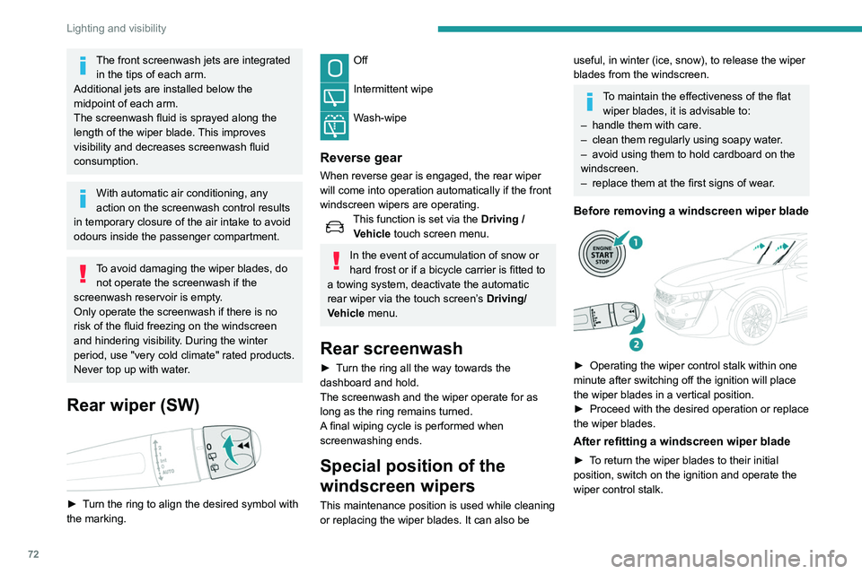 Peugeot 508 2020 Manual PDF 72
Lighting and visibility
Changing a wiper blade
Removing/refitting at the front
► Carry out these wiper blade replacement
operations from the driver's side.
► Starting with the wiper bl Peugeot 508 2020 Manual PDF 72
Lighting and visibility
Changing a wiper blade
Removing/refitting at the front
► Carry out these wiper blade replacement
operations from the driver's side.
► Starting with the wiper bl