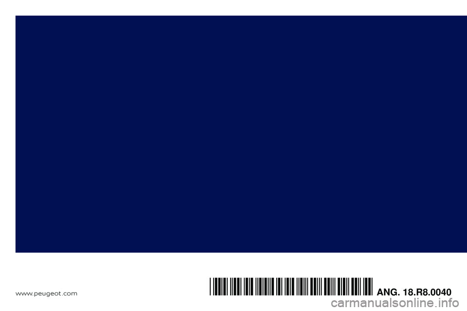Peugeot 508 2019 Owners Manual www.peugeot .comANG. 18.R8.0040*18.R8.0040* Peugeot 508 2019 Owners Manual www.peugeot .comANG. 18.R8.0040*18.R8.0040*